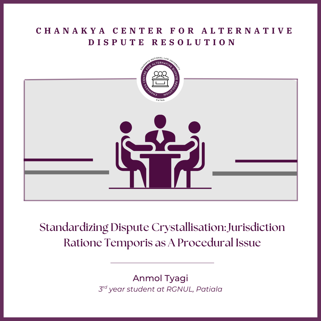 Jurisdiction Ratione Temporis in ISDS: Dispute Crystallization & BITs