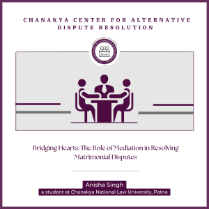 Bridging Hearts_The Role of Mediation in Resolving Matrimonial Disputes