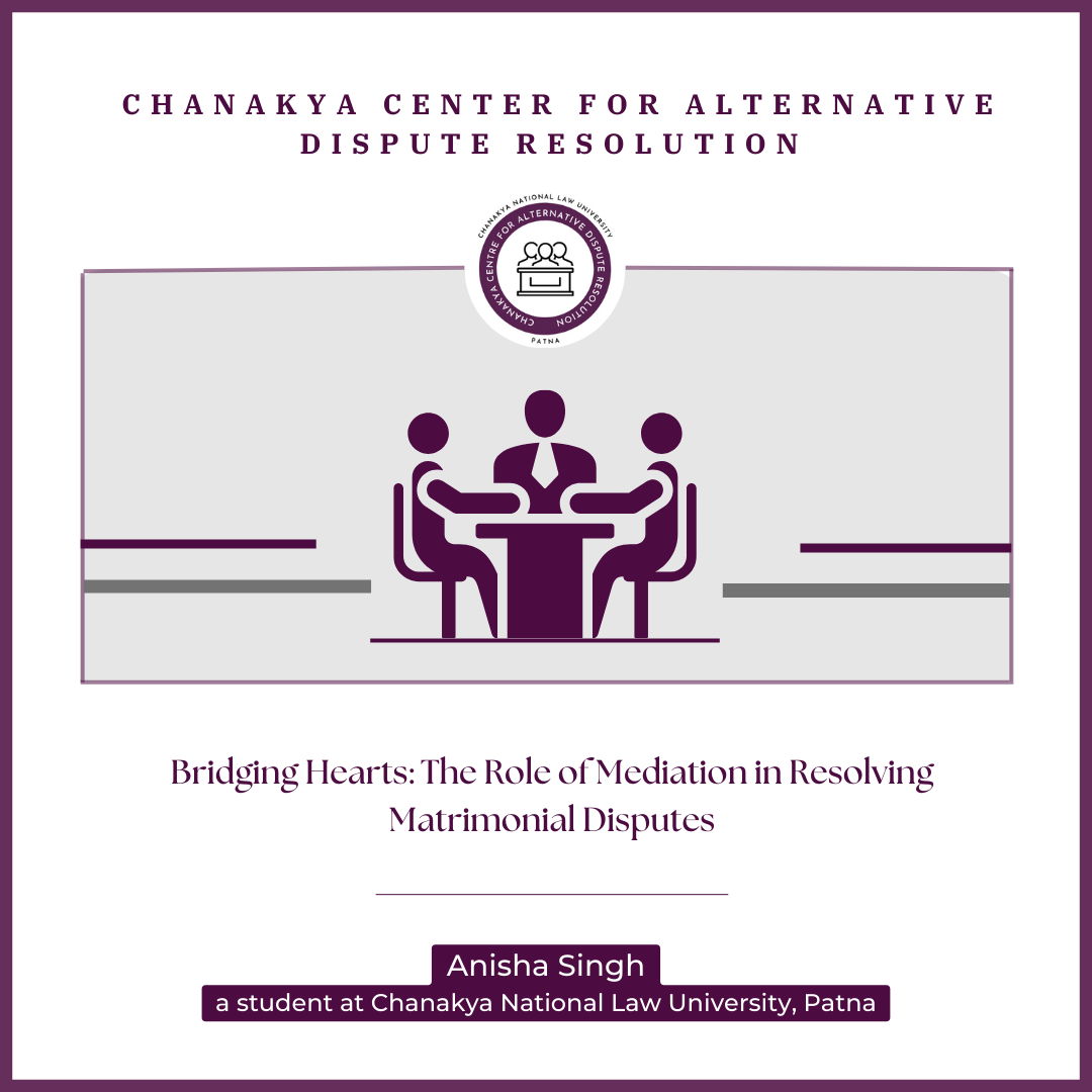 Bridging Hearts_The Role of Mediation in Resolving Matrimonial Disputes