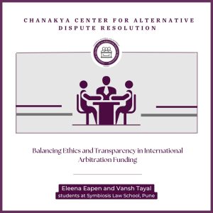 Balancing Ethics and Transparency in International Arbitration Funding