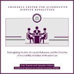 Reimagining Section 34: Gayatri Balasamy and the Doctrine of Severability in Indian Arbitration Law
