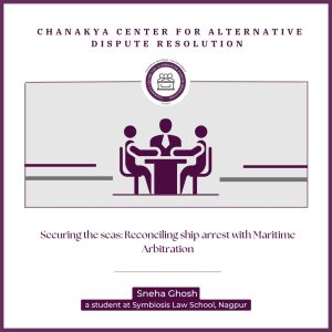 Securing The Seas: Reconciling Ship Arrest With Maritime Arbitration