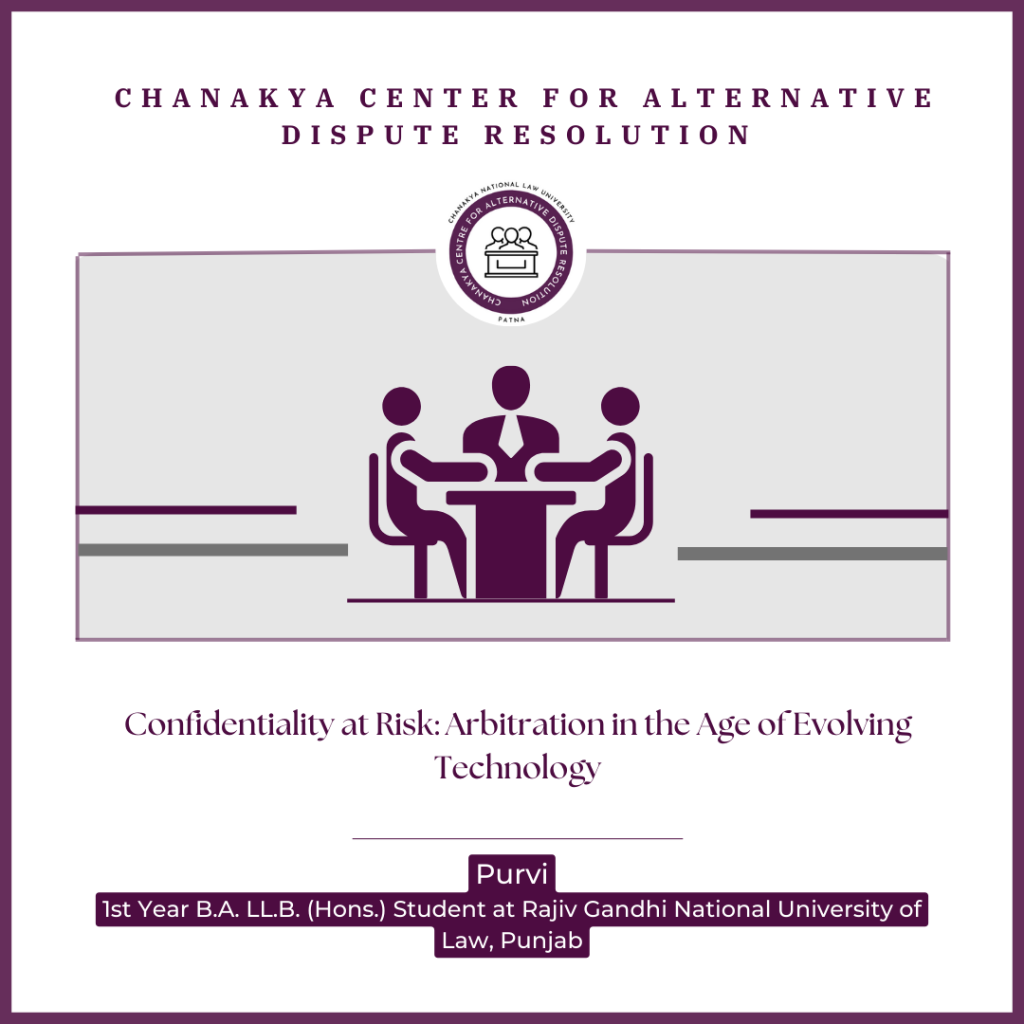 Confidentiality at Risk: Arbitration in the Age of Evolving Technology