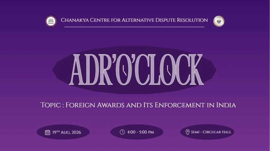 ADR'o'Clock - Foreign Awards and Its Enforcement in India